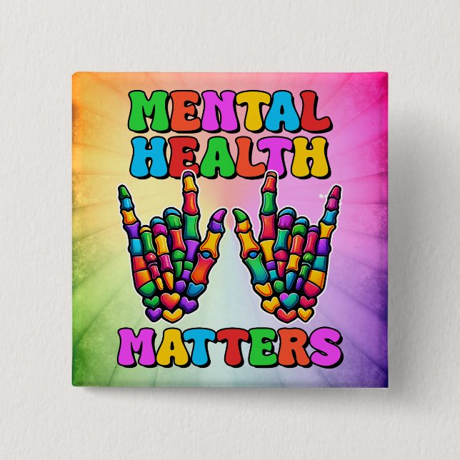 Mental Health Matters 2 Inch Square Button (Front)