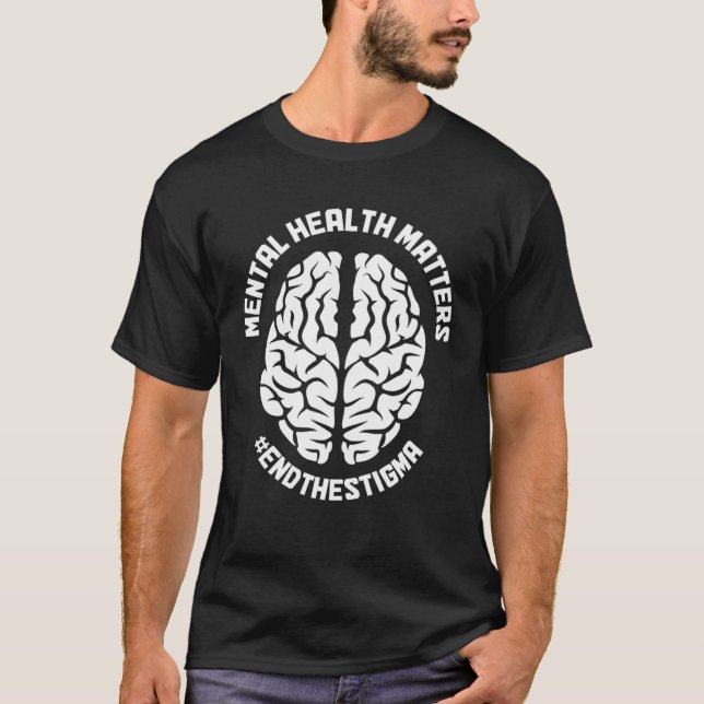 Mental Health Matters Awareness End The Stigma Psy T-Shirt (Front)