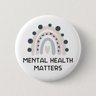 Mental Health Matters  - Boho Rainbow  2 Inch Round Button