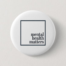 "Mental Health Matters" Button