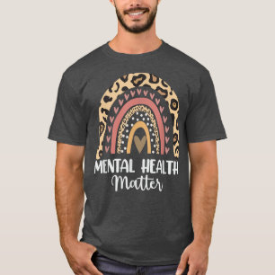 Mental Health Matters Leopard Print Boho Rainbow A T-Shirt