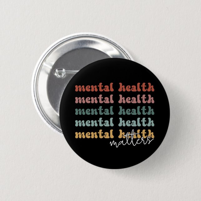 Mental Health Matters Retro Awareness 2 Inch Round Button (Front & Back)