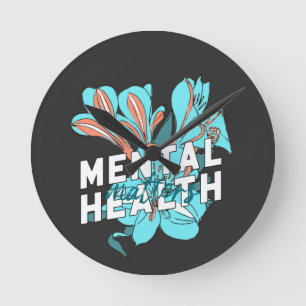 Mental Health Matters Round Clock