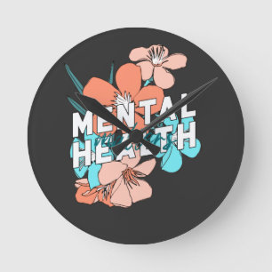 Mental Health Matters Round Clock