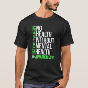 Mental Health Matters Warrior In May We Wear Green T-Shirt