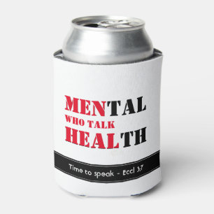 Mental Health MEN WHO TALK HEAL Custom Scripture Can Cooler