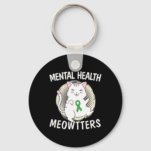 Mental Health Meowtters Cat Lover End The Stigma S Keychain (Front)