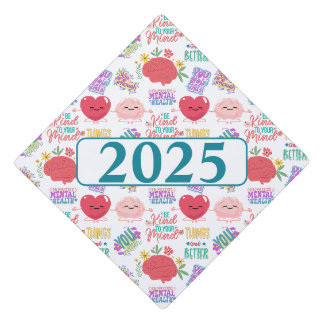 Mental Health Motivational Graduation Cap Topper
