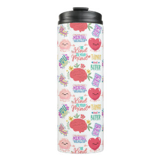 Mental Health Motivational Thermal Tumbler