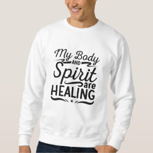 Mental Health My Body And Spirit Anxiety Anxie Sweatshirt