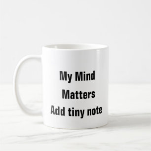Mental Health My Mind Matters therapy Mug