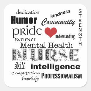 Mental Health Nurse Attributes-Black on White Square Sticker