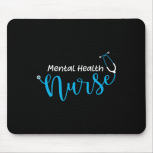 Mental Health Nurse  Mouse Pad