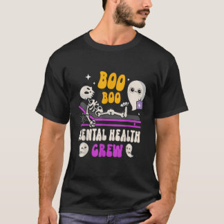 Mental Health Nurse Psych Boo Boo Crew Nursing Hal T-Shirt