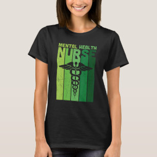 Mental Health Nurse Psychiatric Nursing Rn Symbol  T-Shirt
