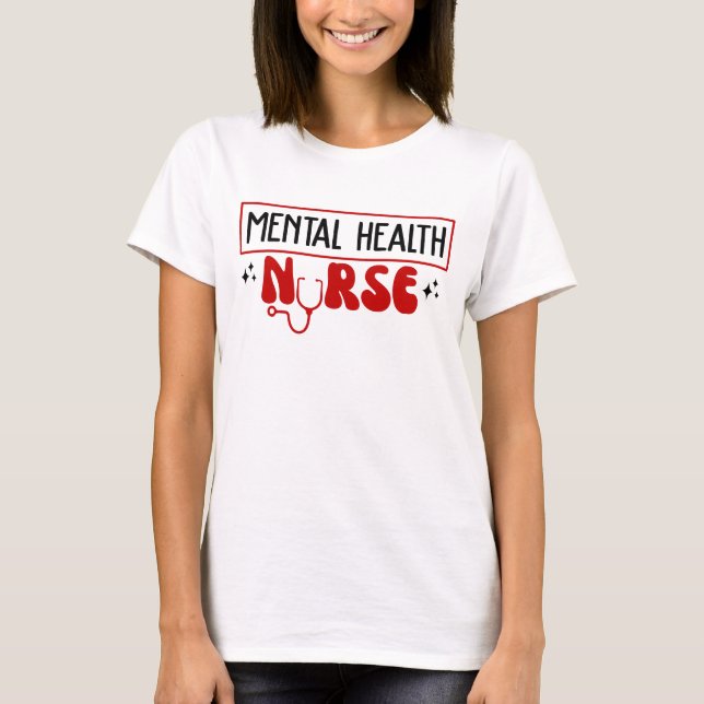Mental health nurse T-Shirt (Front)