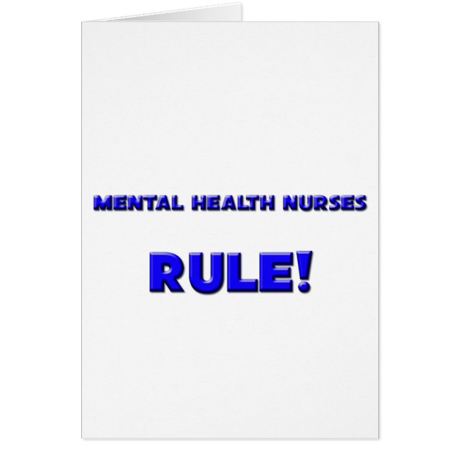 Mental Health Nurses Rule! (Front)