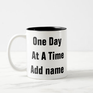 Mental Health One Day At A Time self love mug