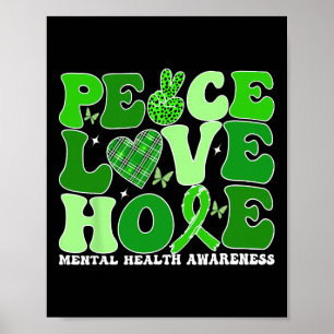Mental Health Peace Love Hope Green Mental Health  Poster
