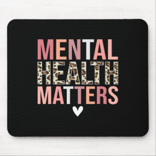 Mental Health Problems Awareness Month Mouse Pad