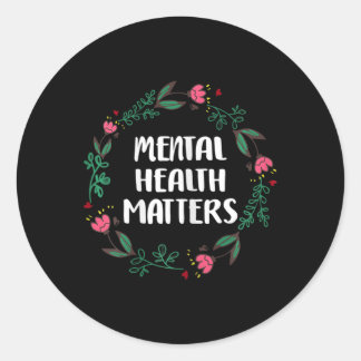 Mental Health Problems Awareness Suicide Preventio Classic Round Sticker