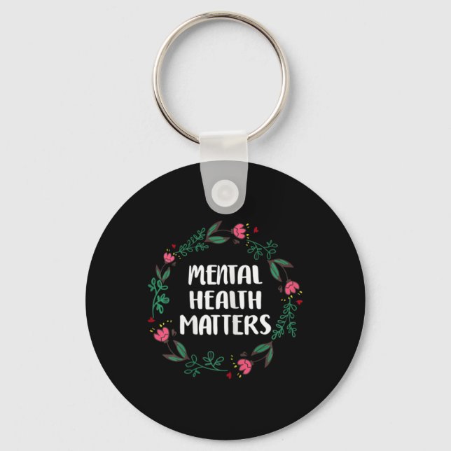 Mental Health Problems Awareness Suicide Preventio Keychain (Front)