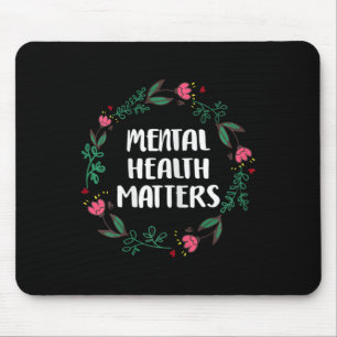 Mental Health Problems Awareness Suicide Preventio Mouse Pad