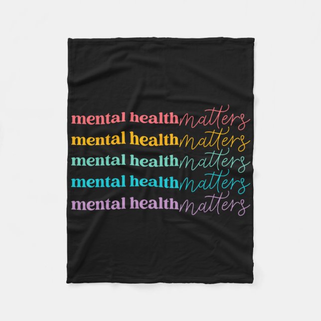 Mental Health Problems Be Kind Self Care Mental Aw Fleece Blanket (Front)