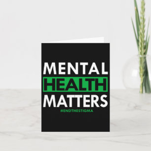Mental Health Problems End The Stigma Awareness Card