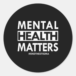 Mental Health Problems End The Stigma Awareness De Classic Round Sticker