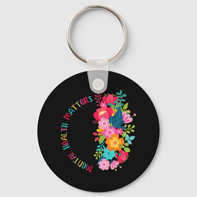 Mental Health Problems Flowers Spread Mental Healt Keychain (Front)