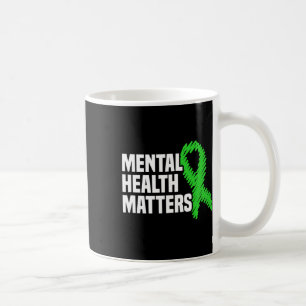 Mental Health Problems Green Ribbon Mental Health  Coffee Mug