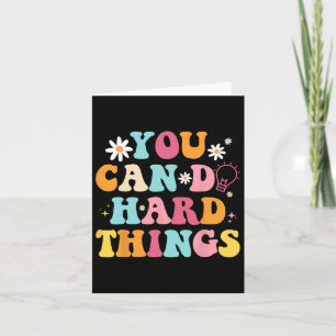Mental Health Problems Quote You Can Do Hard Thing Card