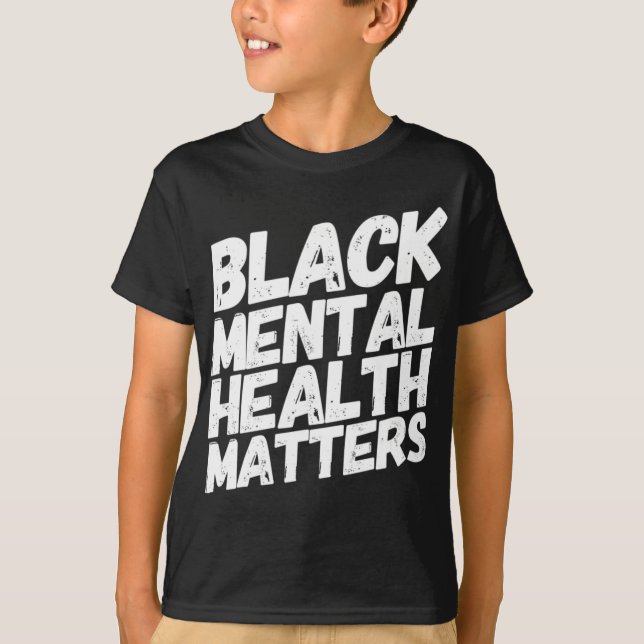 Mental Health Problems Therapy Gift  T-Shirt (Front)