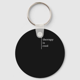 Mental Health Problems Therapy Is Cool Awareness P Keychain