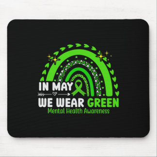 Mental Health Problems We Wear Green Mental Health Mouse Pad