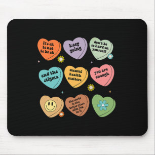 Mental Health Problems You Are Enough Self Care Aw Mouse Pad