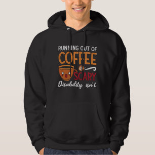 Mental Health Running Out Of Coffee Scary Anxiety Hoodie