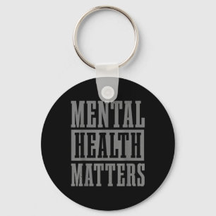 Mental Health S Awareness Month End The Stigma _1 Keychain