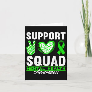 Mental Health S Awareness Support Squad Green Ribb Card