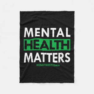 Mental Health S End The Stigma Awareness Fleece Blanket