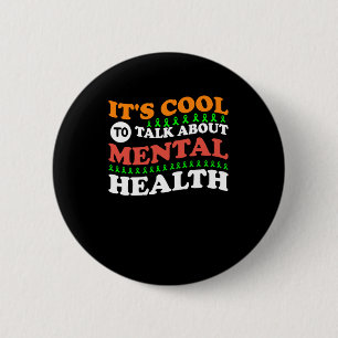 Mental Health S End The Stigma Psychology Therapy 2 Inch Round Button
