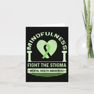 Mental Health S Fight The Stigma Mental Awareness Card