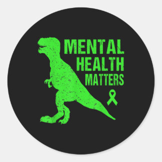 Mental Health S Green Mental Health Awareness Dino Classic Round Sticker