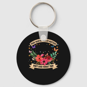 Mental Health S. You . Sticker Keychain
