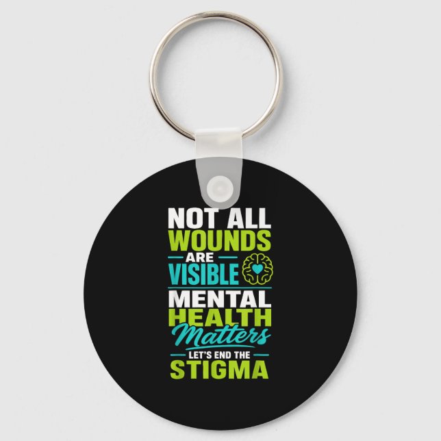 Mental health self care end stigma  keychain (Front)