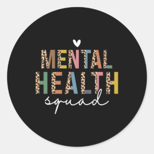 Mental Health Squad End The Stigma Mental Health F Classic Round Sticker