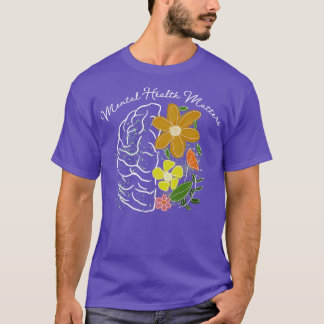mental health T-Shirt