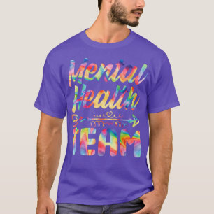 Mental Health Team Awareness Supporter Therapist M T-Shirt
