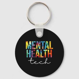 Mental Health Tech Appreciation Day Tie Dye Women  Keychain